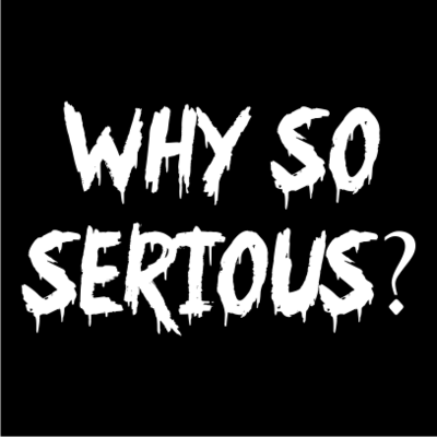 why-so-serious-black.png